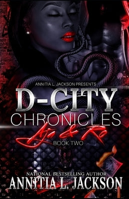 D-City Chronicles 2: Aja and Ro by Jackson, Annitia L.