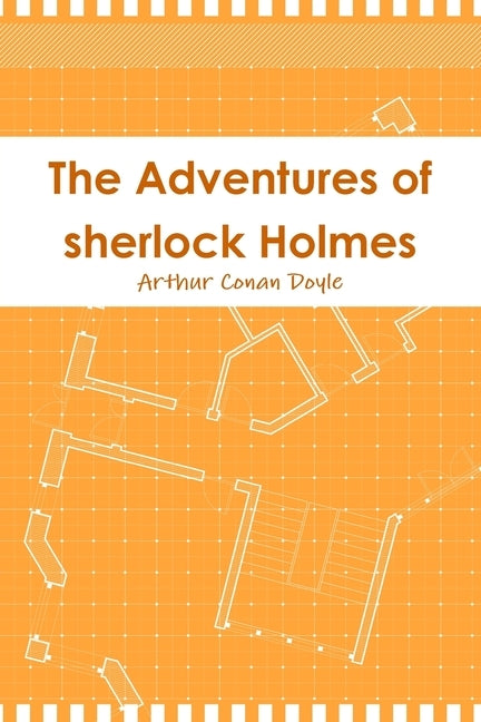 The Adventures of sherlock Holmes by Doyle, Arthur Conan