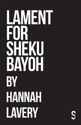 Lament for Sheku Bayoh by Lavery, Hannah