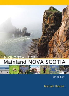 Hiking Trails of Mainland Nova Scotia by Haynes, Michael