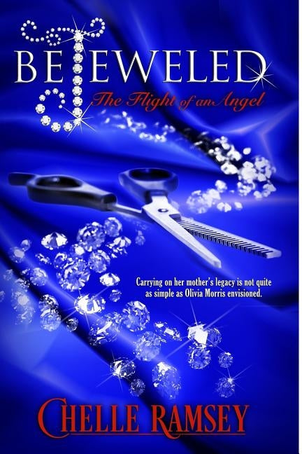 BeJeweled: The Flight of an Angel by Ramsey, Chelle