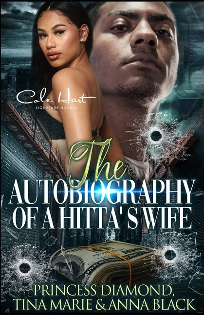 The Autobiography Of A Hitta's Wife: A Gripping Romance: Standalone by Marie, Tina