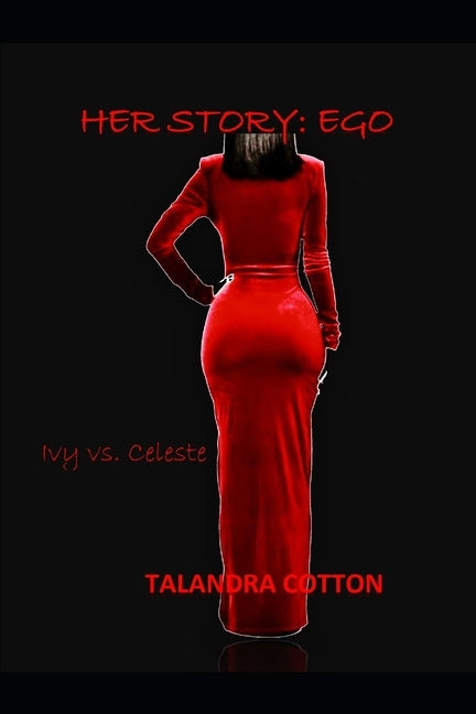 Her Story: : Ego by Cotton, Talandra