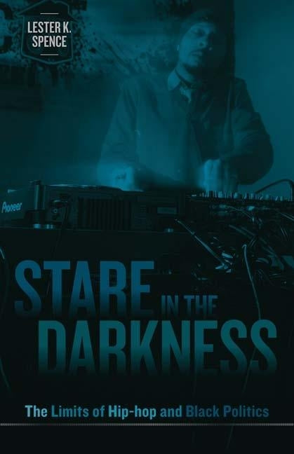 Stare in the Darkness by Spence, Lester K.