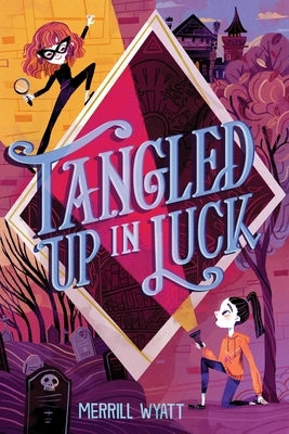 Tangled Up in Luck by Wyatt, Merrill