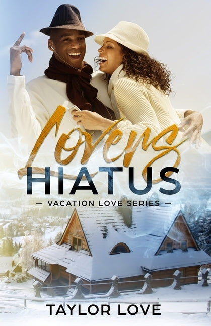 Lovers Hiatus by Love, Taylor