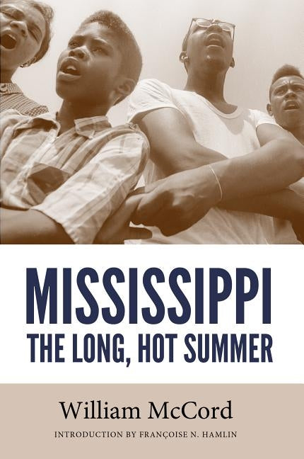 Mississippi: The Long, Hot Summer by McCord, William