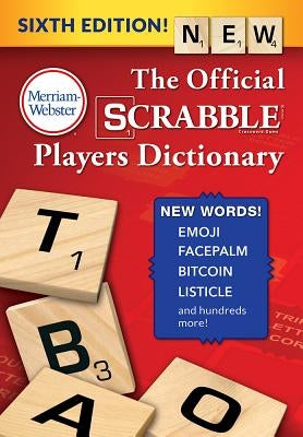 The Official Scrabble Players Dictionary by Merriam-Webster Inc