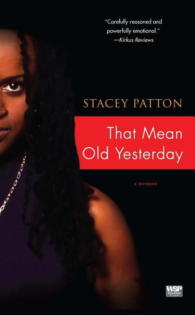 That Mean Old Yesterday by Patton, Stacey