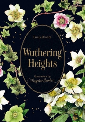Wuthering Heights: Illustrations by Marjolein Bastin by Brontë, Emily