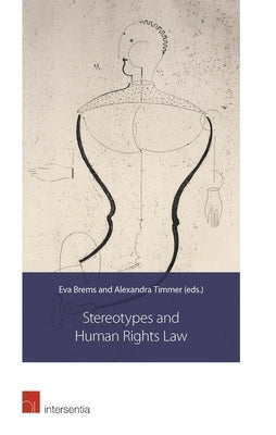 Stereotypes and Human Rights Law by Brems, Eva