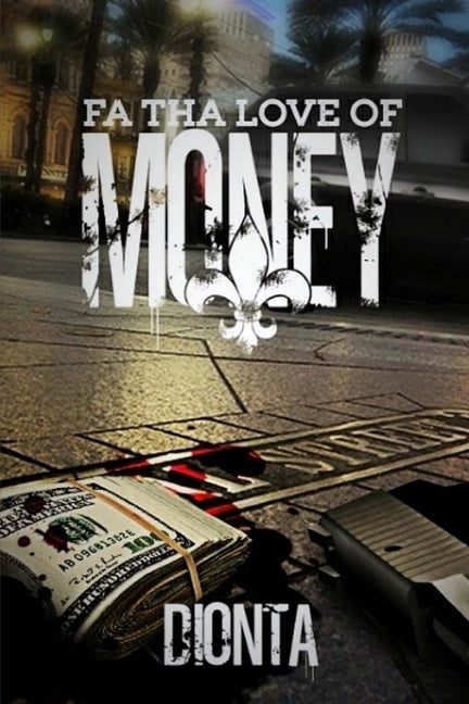 Fa Tha Love of Money by Dionta