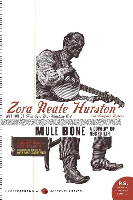 Mule Bone: A Comedy of Negro Life by Hurston, Zora Neale
