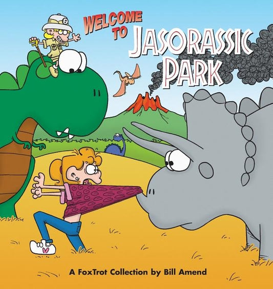 Foxtrot Welcome to Jasorassic Park [With Foxtrot] by Amend, Bill