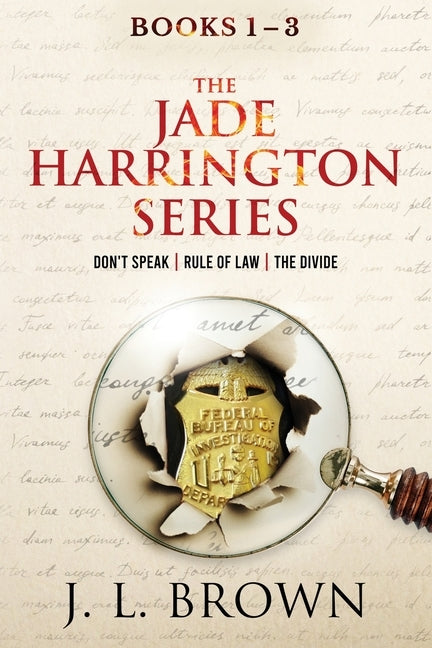The Jade Harrington Series: Books 1 - 3 by Brown, J. L.