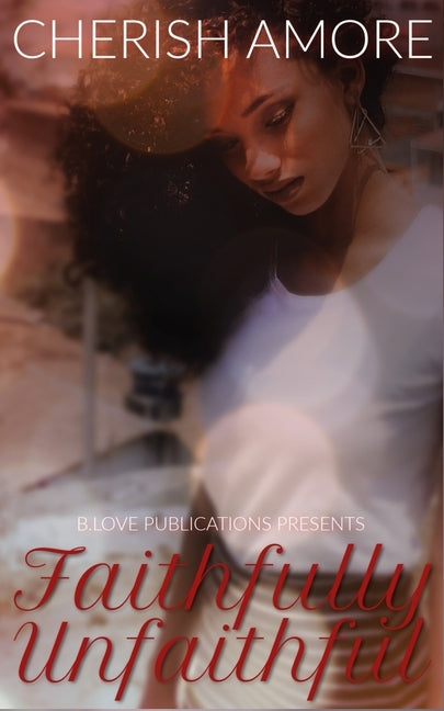 Faithfully Unfaithful by Amore, Cherish