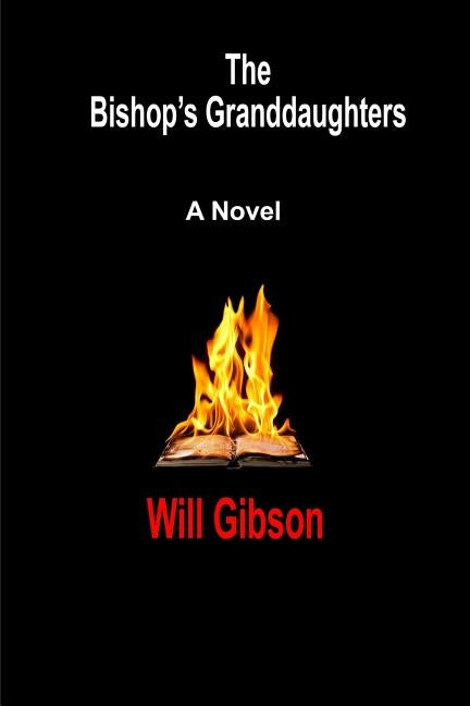 The Bishop's Granddaughters by Gibson, Will