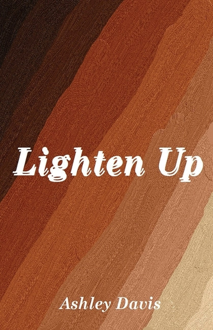 Lighten Up by Williams, Iris M.