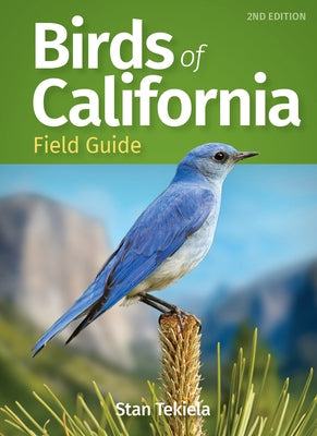 Birds of California Field Guide by Tekiela, Stan