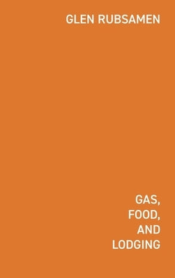 Gas Food Lodging by Valenciano, Iván