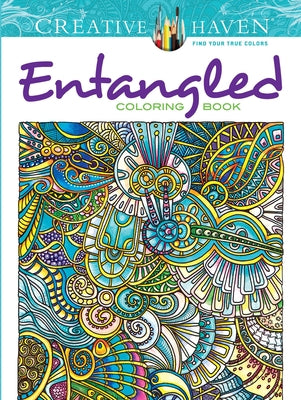 Creative Haven Entangled Coloring Book by Porter, Angela