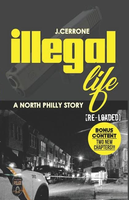 Illegal Life: A North Philly Story Reloaded by Mixson, Kyn