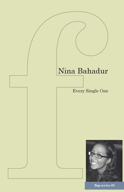 Every Single One by Bahadur, Nina