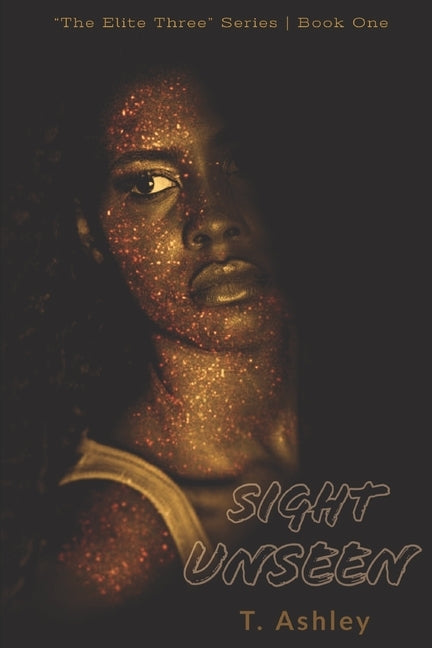 Sight Unseen by Ashley, T.