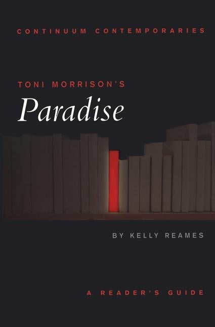 Toni Morrison's Paradise by Reames, Kelly