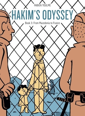 Hakim's Odyssey: Book 3: From Macedonia to France by Toulmé, Fabien