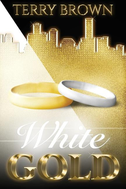 White Gold by Brown, Terry