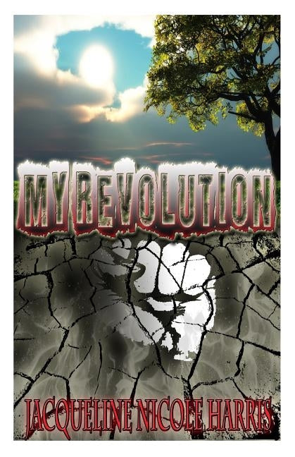 My Revolution by Walker, Marques Smith