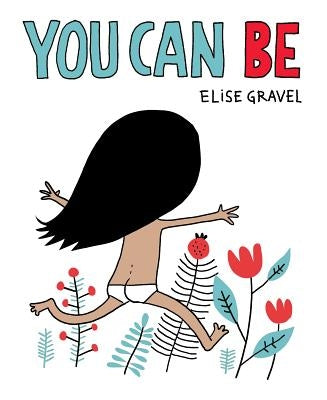 You Can Be by Gravel, Elise