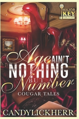 Age Ain't Nothing but a Number: Cougar Tales by Jay Pen Literary Services