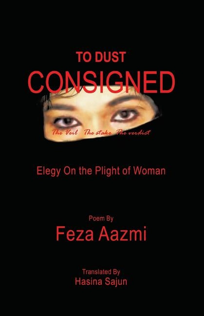 To Dust Consigned by Aazmi, Feza
