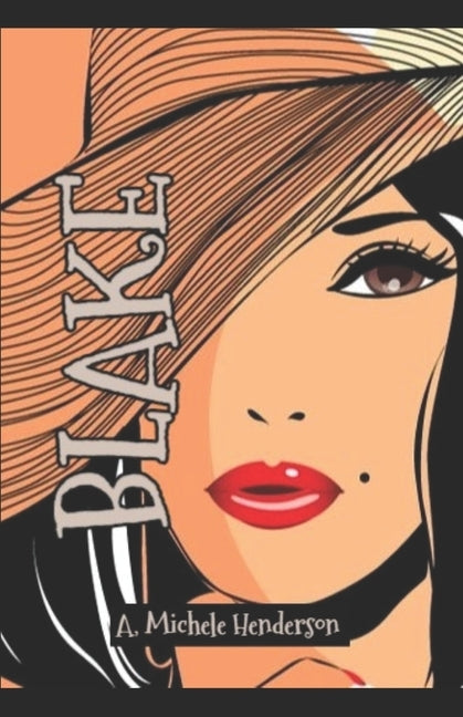 Blake by Henderson, A. Michele