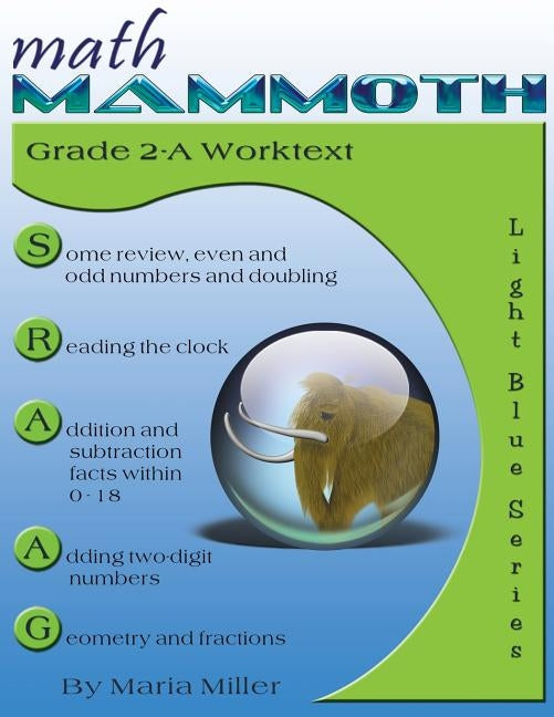 Math Mammoth Grade 2-A Worktext by Miller, Maria
