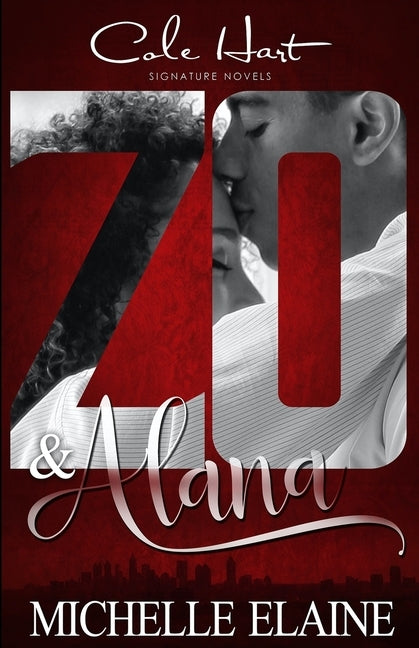 Zo & Alana: An African American Love Story by Elaine, Michelle