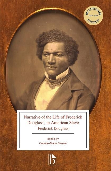 Narrative of the Life of Frederick Douglass, an American Slave by Douglass, Frederick