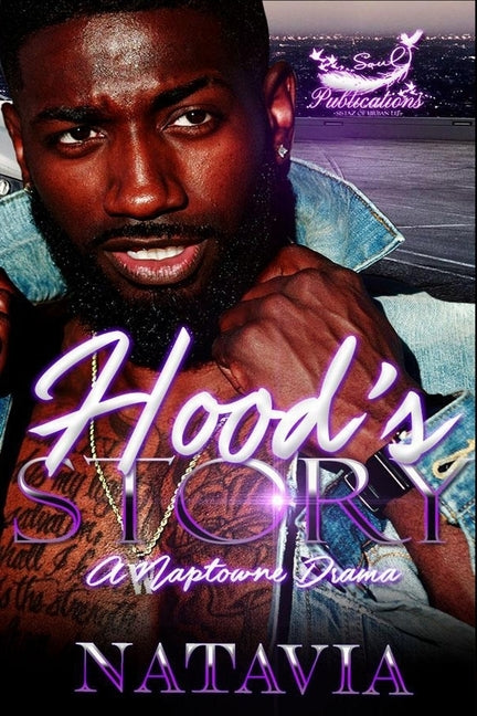 Hood's Story: A Naptowne Drama by Natavia