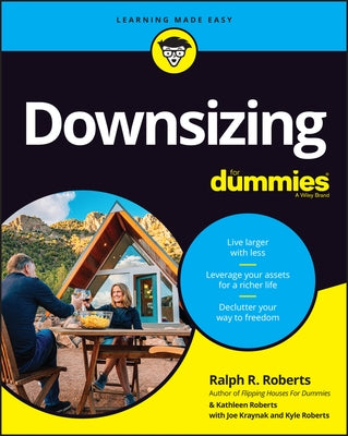 Downsizing for Dummies by Roberts, Ralph R.
