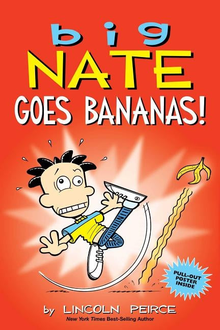 Big Nate Goes Bananas!, Volume 19 by Peirce, Lincoln
