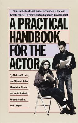 A Practical Handbook for the Actor by Bruder, Melissa