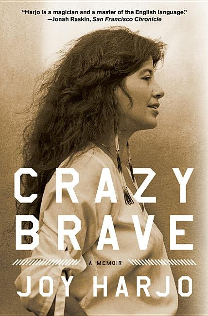 Crazy Brave by Harjo, Joy