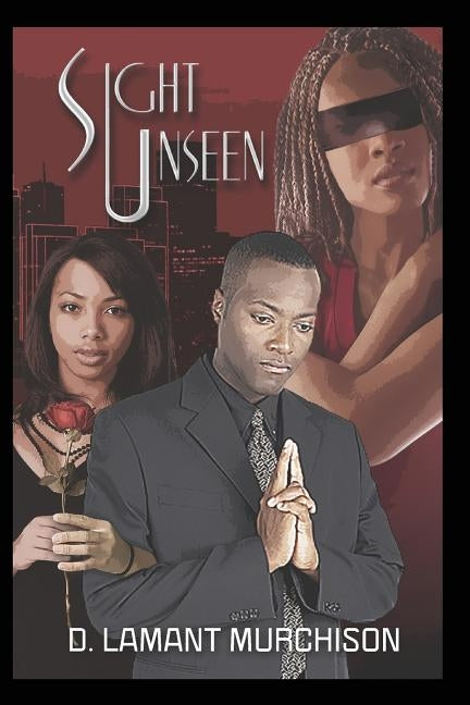 Sight Unseen by Murchison, D. Lamant