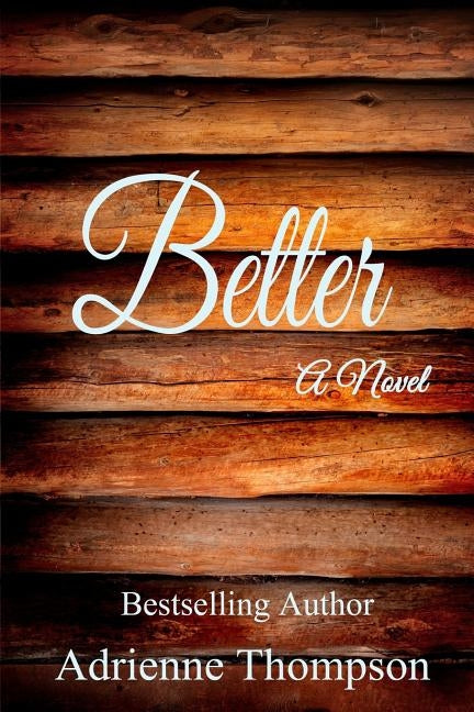 Better by Thompson, Adrienne