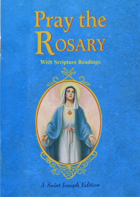 Pray the Rosary: For Rosary Novenas, Family Rosary, Private Recitation, Five First Saturdays by Peyton, Patrick