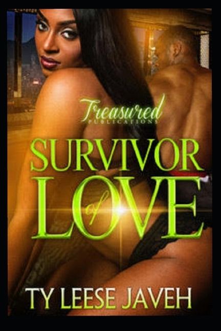 Survivor Of Love by Javeh, Ty Leese