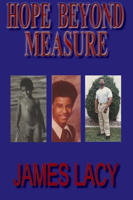 Hope Beyond Measure by Lacy, James