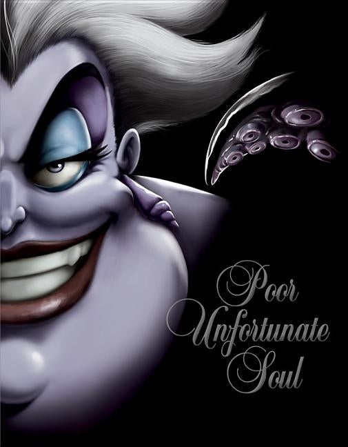 Poor Unfortunate Soul: A Tale of the Sea Witch by Valentino, Serena